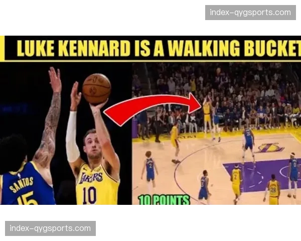 肯纳德三分5中5创纪录 湖人外线火力弥补核心缺阵